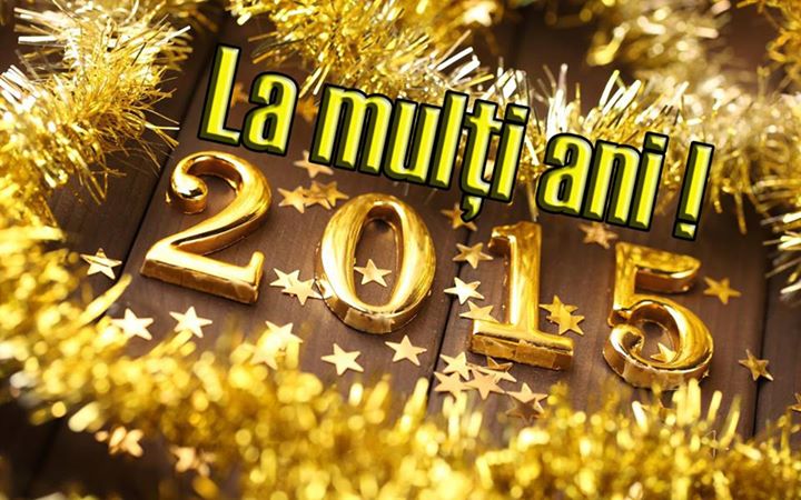 La multi ani, 2015!