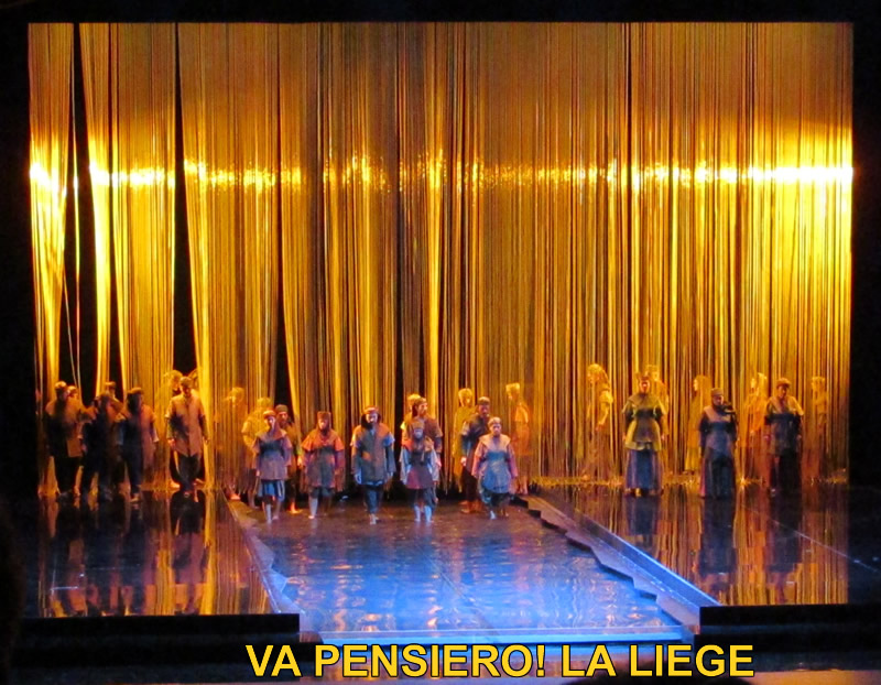Nabucco valonezul la Luik. Abigail troiana van Liege