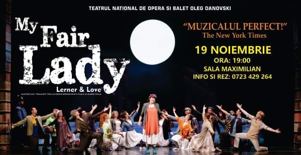 Un spectacol de mare clasă la Buzău! MY FAIR LADY