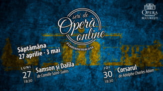 Online spectacolul Samson si Dalila, precum si baletul Corsarul