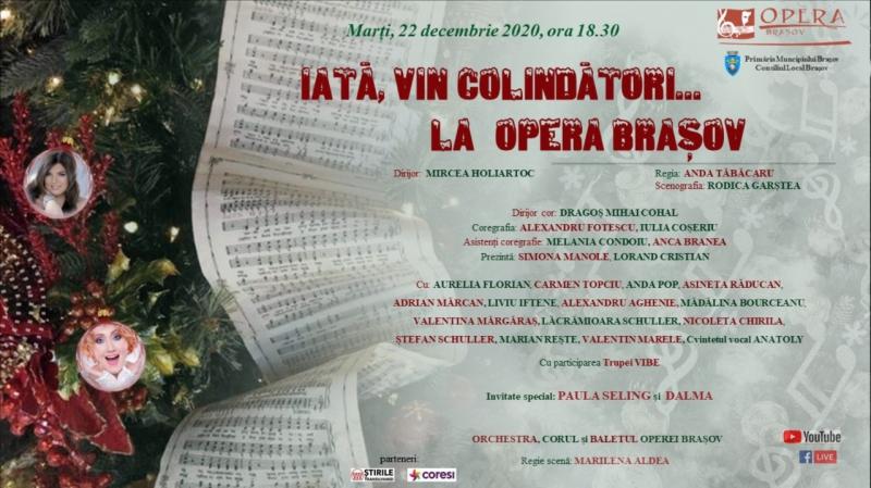 Spectacol „Iată, vin colindători... la Opera Brașov”, marți, 22 decembrie 2020, ora 18.30