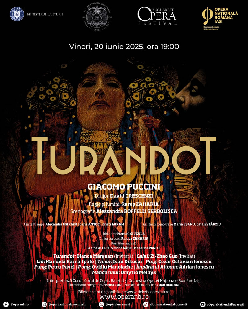 „Turandot” cu Opera Națională Română Iași la Bucharest Opera Festival 2025