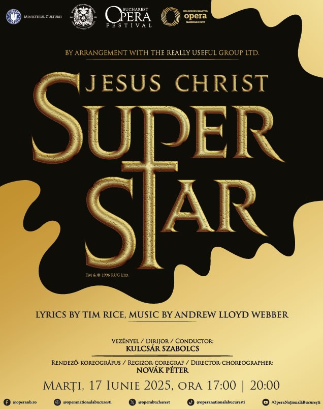 Jesus Christ Superstar, la Bucharest Opera Festival pe 17 iunie
