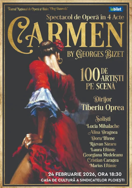 Opera “Carmen” pe scena Casei de Cultură a Sindicatelor din Ploiești