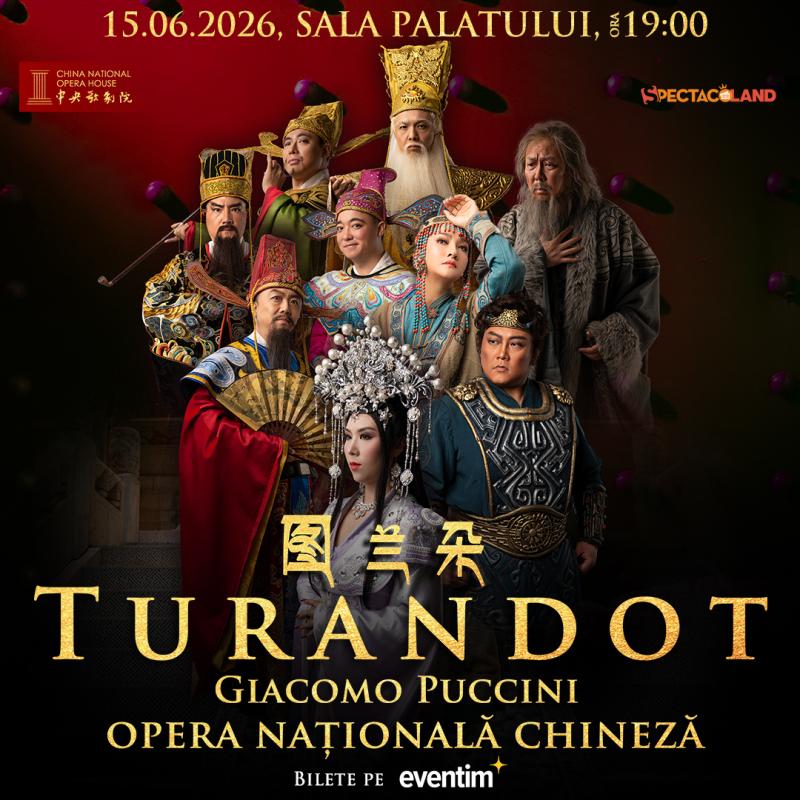 Opera Națională Chineză, în premieră la București cu Turandot
