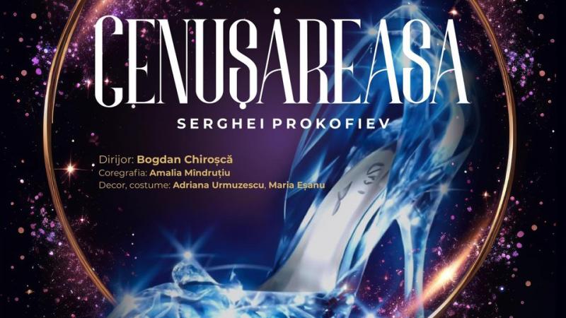 „Cenușăreasa” revine la Opera Iași